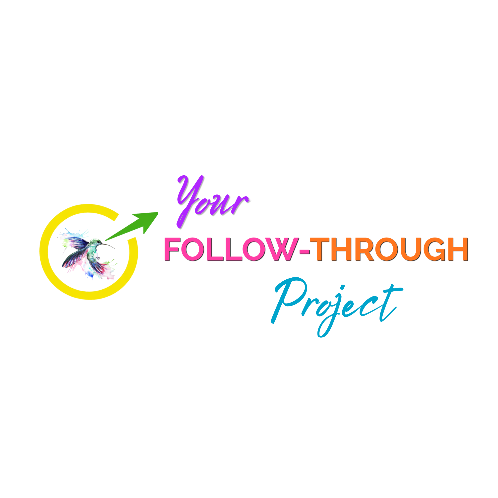 Colorful logo with a bird, arrow, and text reading 'Your FOLLOW-THROUGH Project'.